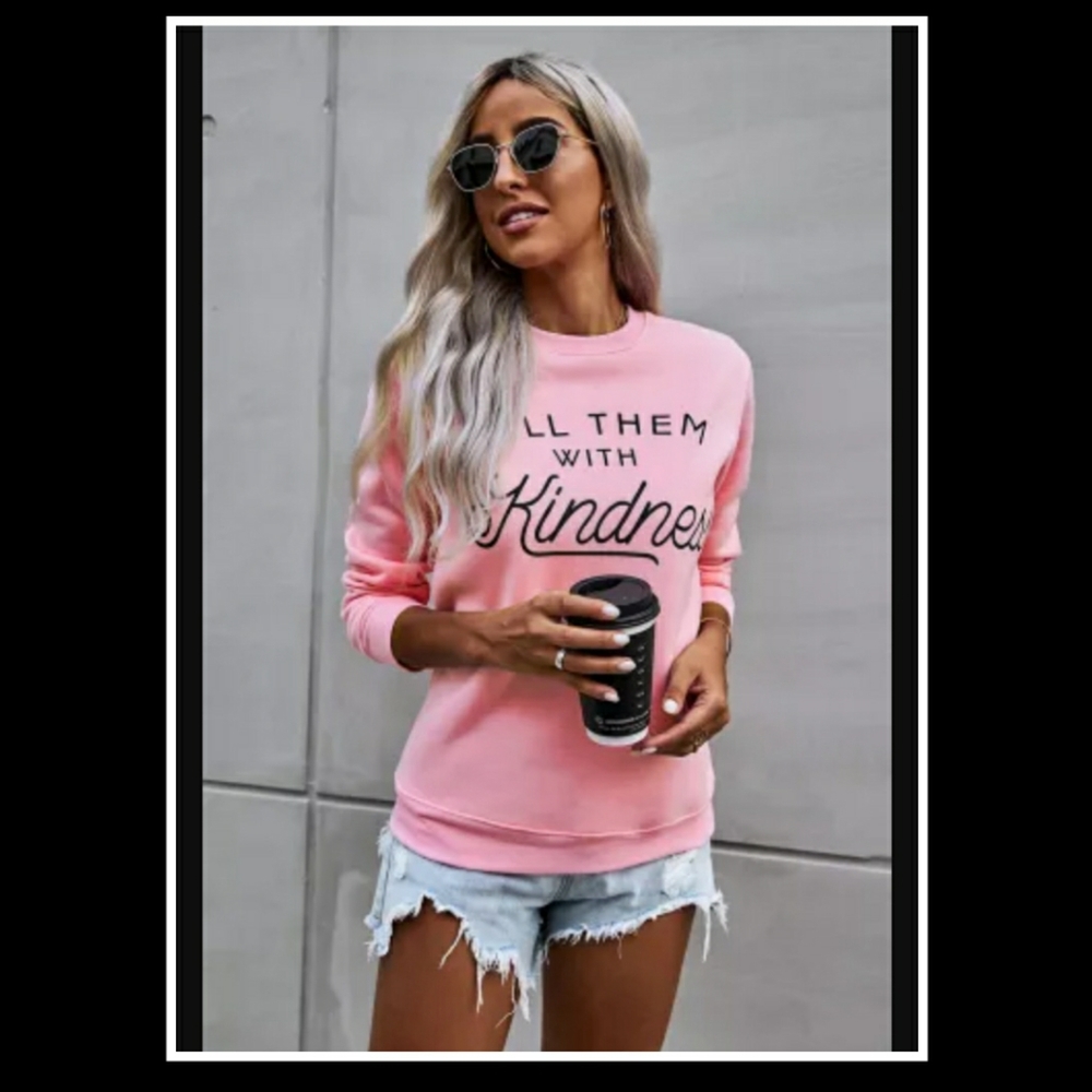 💕KILL THEM WITH Kindness Sweatshirt💕 - Picture 4 of 11